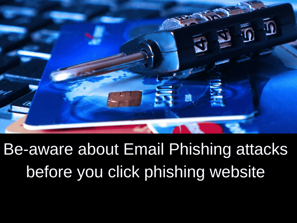 Email Phishing Attacks: Know Before You Click Phishing Website 1 Email Phishing Attacks
