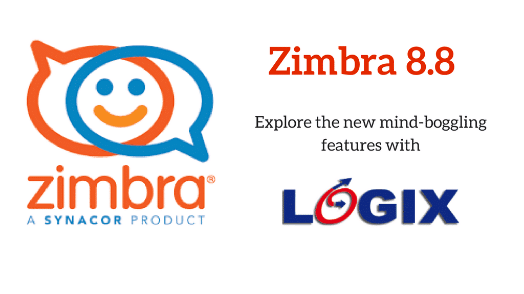 Why Zimbra 8.8 ? 1 Zimbra 8.8