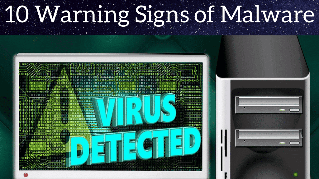 10 Warning Signs Of Malware On Your System 1 10 Warning Signs Of Malware On The System