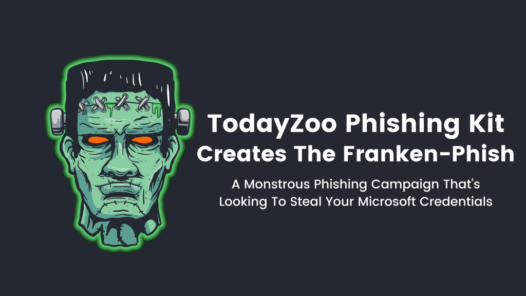 Todayzoo Phishing Kit Creates The Franken-Phish Phishing Monster 1 Todayzoo Phishing Kit