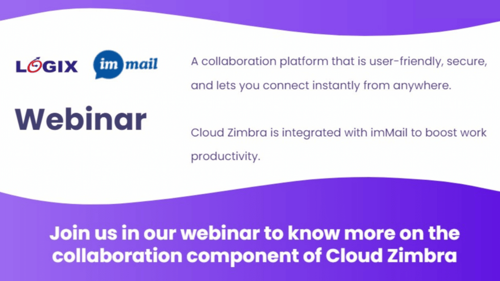 Logix Hosts A Webinar On Immail Collaboration Components In Cloud Zimbra 1 Invite To Logix Immail Webinar