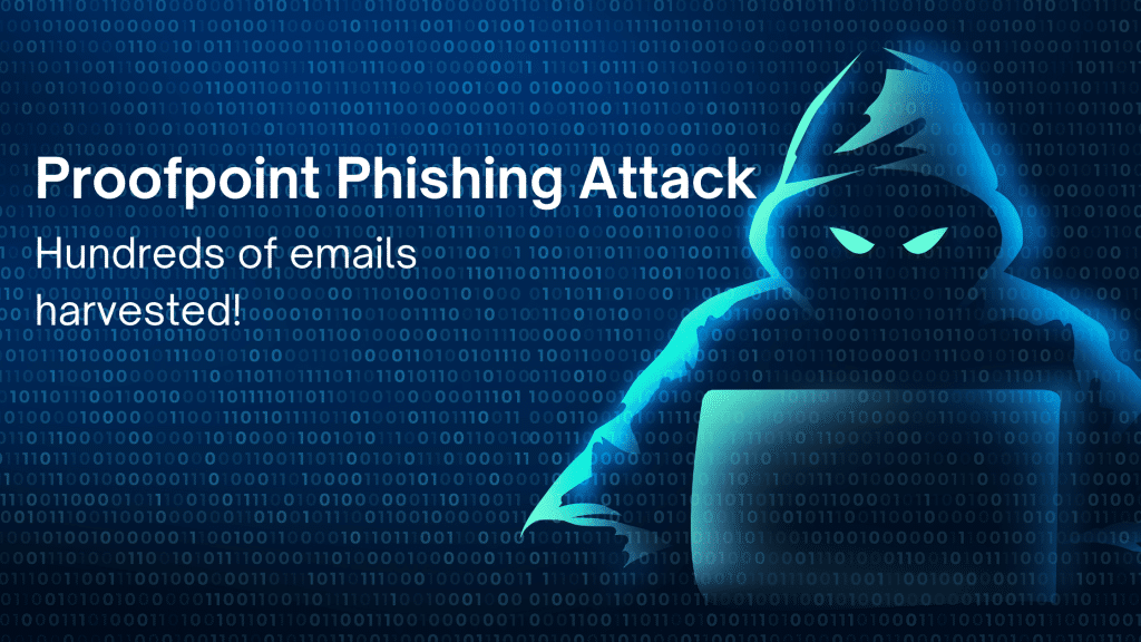 Proofpoint Phishing Attack Harvests Email Logins 1 Proofpoint Phishing Attack
