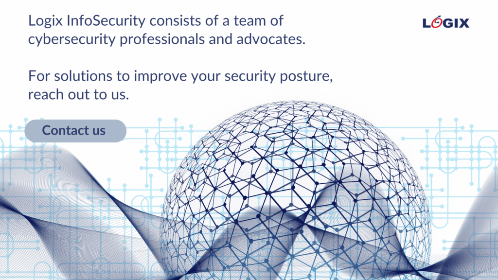 Celebrating Safety This National Cybersecurity Awareness Month (Ncsam 2022) 2 Logix Consists Of A Team Of Cybersecurity Professionals And Advocates. For Solutions To Improve Your Security Posture Reach Out To Us