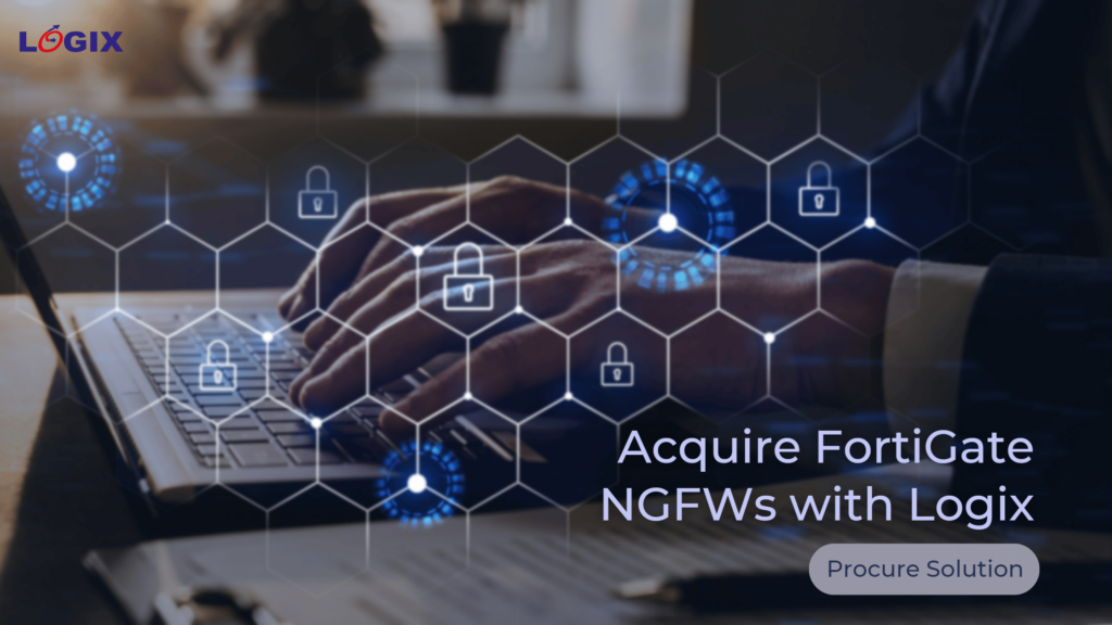 Securing Hybrid It Environments 2 Acquire Fortigate Ngfws With Logix